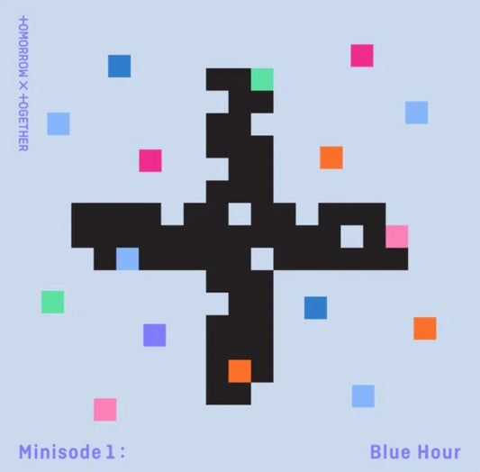 TXT - MINISODE 1: BLUE HOUR